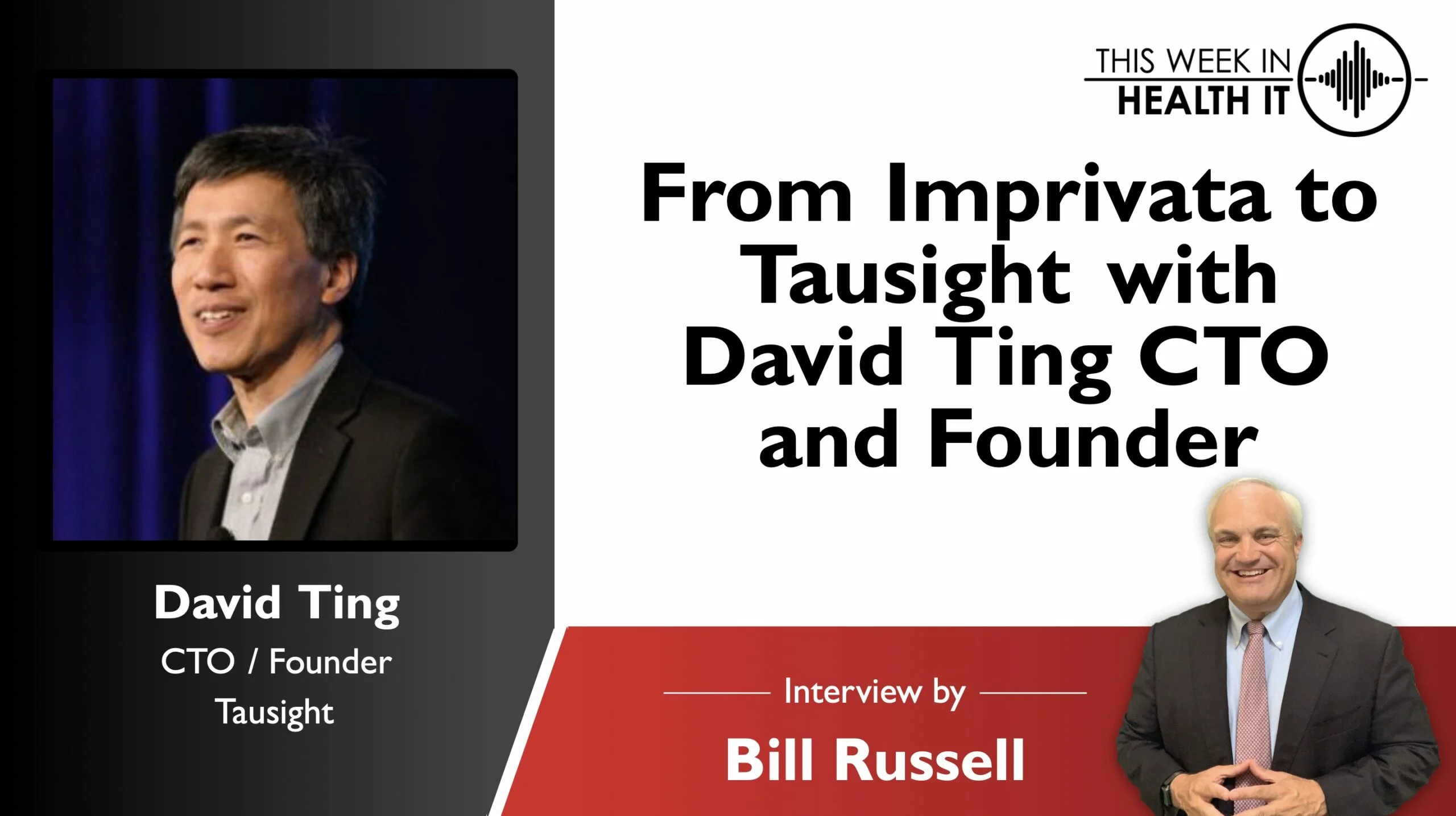 From Imprivata to Tausight with David Ting CTO and Founder | This Week ...