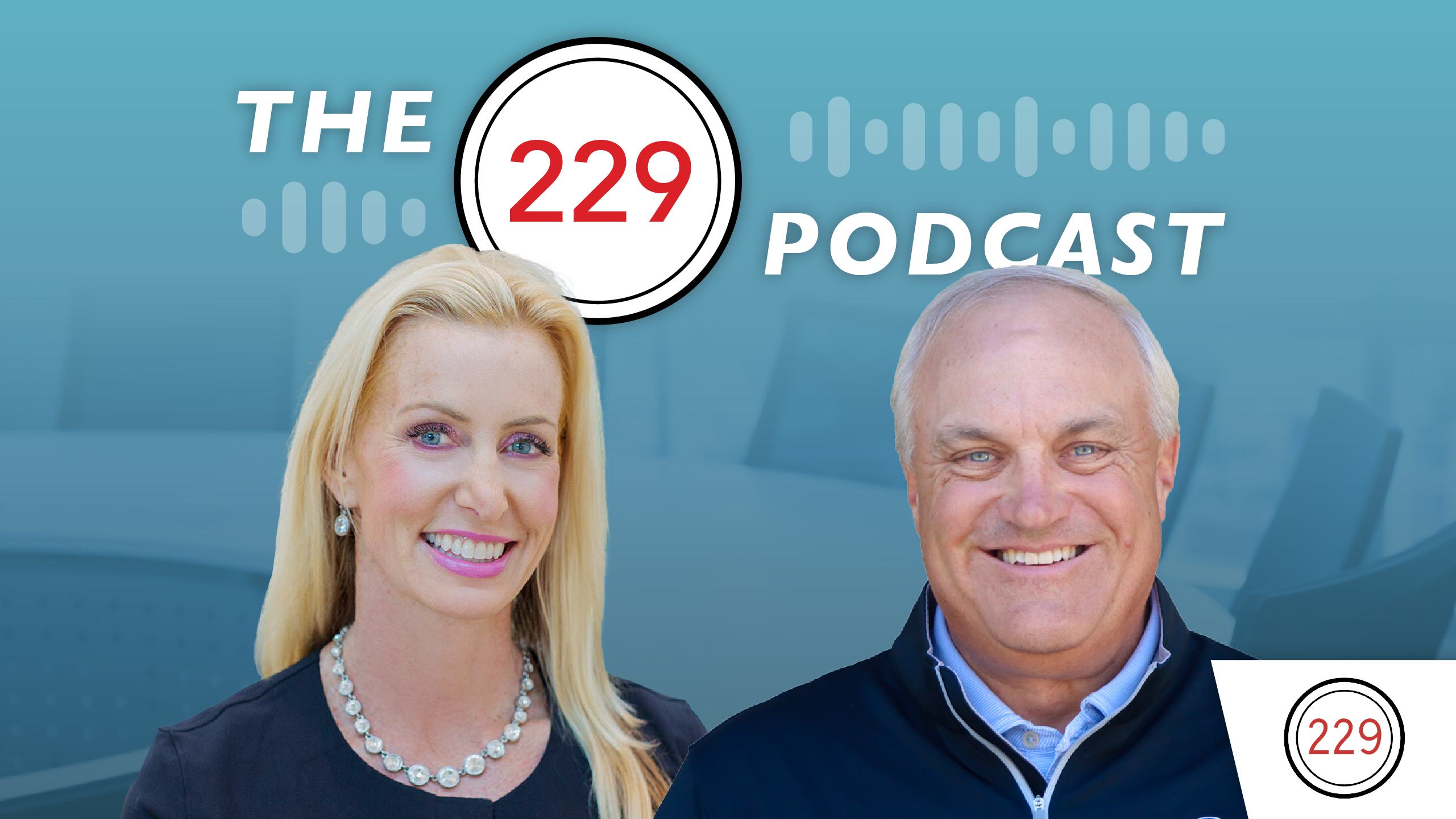 The 229 Podcast: New Host, New Format, Same Mission with Sarah and Bill ...